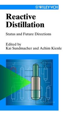 Sundmacher / Kienle |  Reactive Distillation | Buch |  Sack Fachmedien