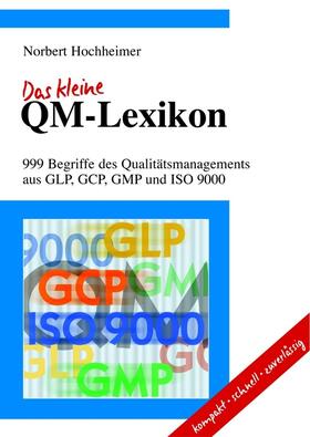 Hochheimer |  Das kleine QM-Lexikon | Buch |  Sack Fachmedien
