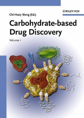 Wong |  Carbohydrate-based Drug Discovery | Buch |  Sack Fachmedien