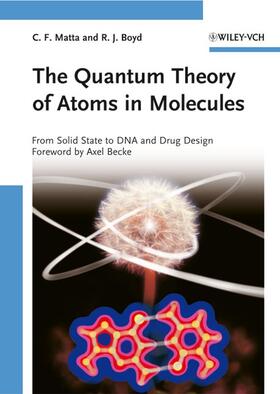 Matta / Boyd |  The Quantum Theory of Atoms in Molecules | Buch |  Sack Fachmedien