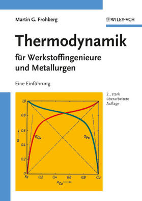 Frohberg |  Thermodynamik für Werkstoffingenieure und Metallurgen | Buch |  Sack Fachmedien