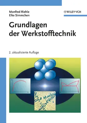 Riehle / Simmchen |  Grundlagen der Werkstofftechnik | Buch |  Sack Fachmedien