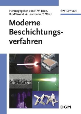 Bach / Möhwald / Laarmann |  Moderne Beschichtungsverfahren | Buch |  Sack Fachmedien