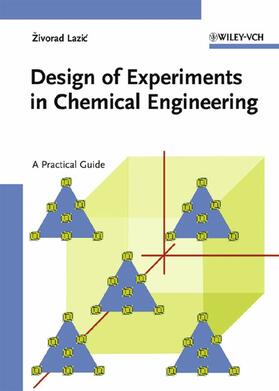 Lazic |  Design of Experiments in Chemical Engineering | Buch |  Sack Fachmedien