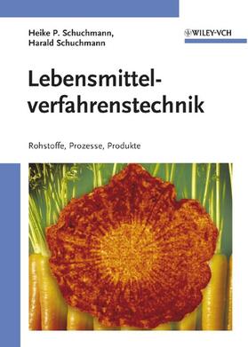 Schuchmann / Karbstein |  Lebensmittelverfahrenstechnik | Buch |  Sack Fachmedien