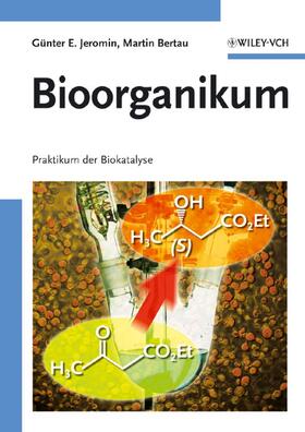 Jeromin / Bertau |  Bioorganikum | Buch |  Sack Fachmedien