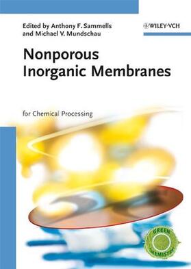 Sammells / Mundschau |  Nonporous Inorganic Membranes | Buch |  Sack Fachmedien
