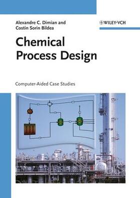 Dimian / Bildea |  Chemical Process Design | Buch |  Sack Fachmedien
