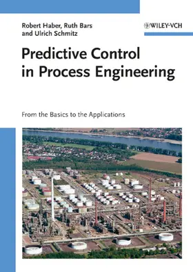 Haber / Bars / Schmitz |  Predictive Control in Process Engineering | Buch |  Sack Fachmedien