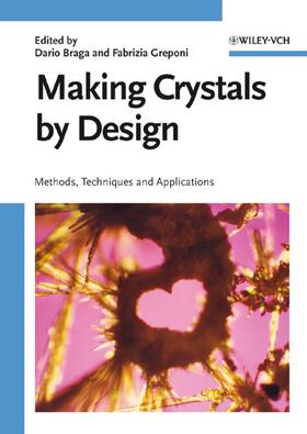 Braga / Grepioni |  Making Crystals by Design | Buch |  Sack Fachmedien