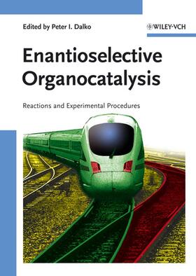 Dalko |  Enantioselective Organocatalysis | Buch |  Sack Fachmedien