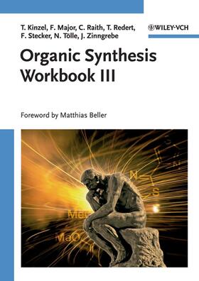 Kinzel / Major / Redert |  Organic Synthesis Workbook III | Buch |  Sack Fachmedien