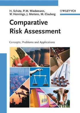 Schütz / Wiedemann / Hennings |  Comparative Risk Assessment | Buch |  Sack Fachmedien