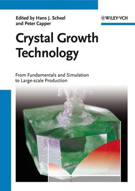Scheel / Capper |  Crystal Growth Technology | Buch |  Sack Fachmedien