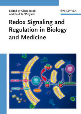 Jacob / Winyard |  Redox Signaling and Regulation in Biology and Medicine | Buch |  Sack Fachmedien