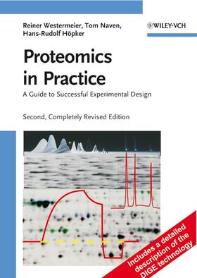 Westermeier / Naven / Höpker |  Proteomics in Practice | Buch |  Sack Fachmedien