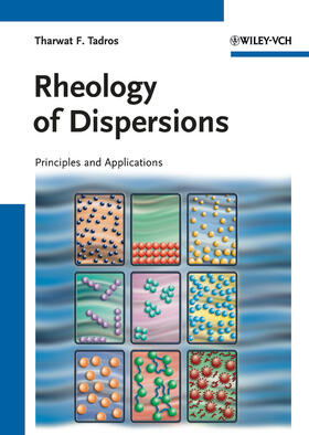 Tadros |  Rheology of Dispersions | Buch |  Sack Fachmedien