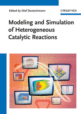 Deutschmann |  Modeling and Simulation of Heterogeneous Catalytic Reactions | Buch |  Sack Fachmedien