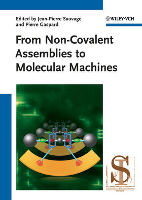 Sauvage / Gaspard |  From Non-Covalent Assemblies to Molecular Machines | Buch |  Sack Fachmedien