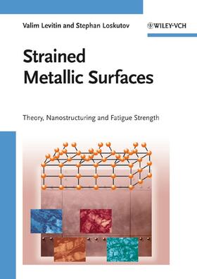 Levitin / Loskutov |  Strained Metallic Surfaces | Buch |  Sack Fachmedien
