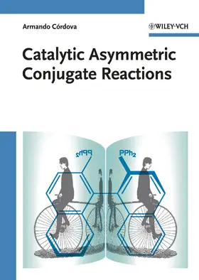 Cordova |  Catalytic Asymmetric Conjugate Reactions | Buch |  Sack Fachmedien