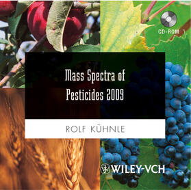 Kühnle |  Mass Spectra of Pesticides 2009 | Sonstiges |  Sack Fachmedien