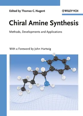 Nugent |  Chiral Amine Synthesis | Buch |  Sack Fachmedien