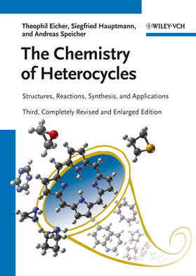 Eicher / Hauptmann / Speicher |  The Chemistry of Heterocycles | Buch |  Sack Fachmedien