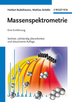 Budzikiewicz / Schäfer |  Massenspektrometrie | Buch |  Sack Fachmedien