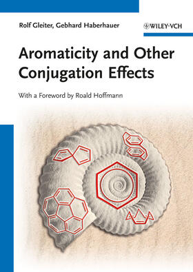 Gleiter / Haberhauer |  Aromaticity and Other Conjugation Effects | Buch |  Sack Fachmedien
