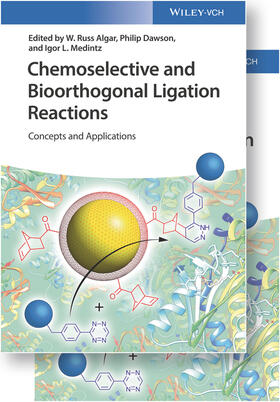 Algar / Medintz / Dawson |  Chemoselective and Bioorthogonal Ligation Reactions | Buch |  Sack Fachmedien