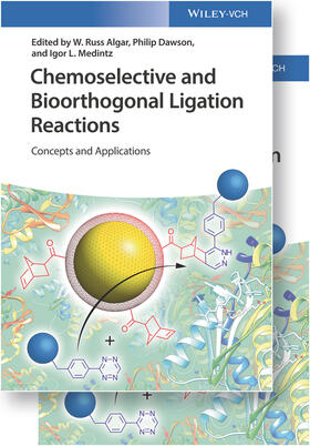 Algar / Dawson / Medintz |  Chemoselective and Bioorthogonal Ligation Reactions | Buch |  Sack Fachmedien