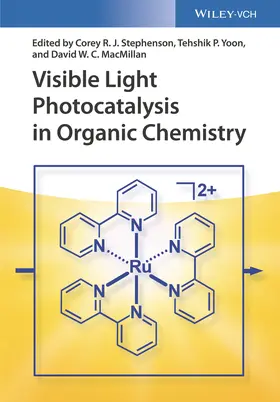 Stephenson / Yoon / MacMillan |  Visible Light Photocatalysis in Organic Chemistry | Buch |  Sack Fachmedien