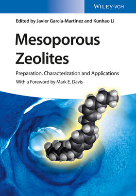 García-Martínez / Li |  Mesoporous Zeolites | Buch |  Sack Fachmedien