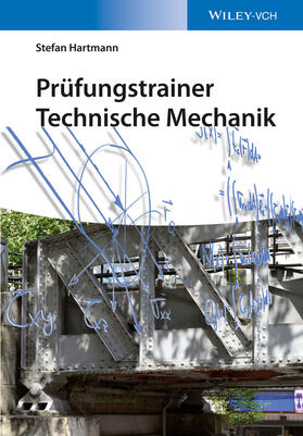 Hartmann |  Hartmann, S: Prüfungstrainer Technische Mechanik | Buch |  Sack Fachmedien