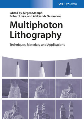 Stampfl / Liska / Ovsianikov |  Multiphoton Lithography | Buch |  Sack Fachmedien