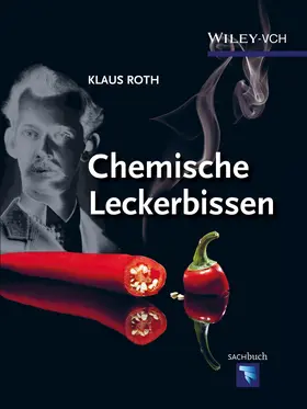 Roth |  Chemische Leckerbissen | Buch |  Sack Fachmedien