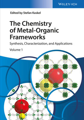 Kaskel |  The Chemistry of Metal-Organic Frameworks | Buch |  Sack Fachmedien