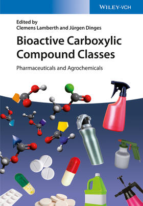Lamberth / Dinges |  Bioactive Carboxylic Compound Classes | Buch |  Sack Fachmedien
