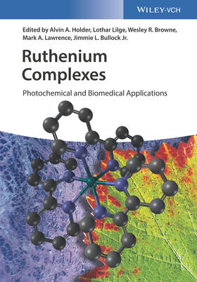 Holder / Lilge / Browne |  Ruthenium Complexes | Buch |  Sack Fachmedien