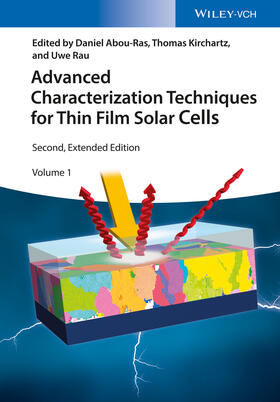 Abou-Ras / Kirchartz / Rau |  Advanced Characterization Techniques for Thin Film Solar Cells. 2 volumes | Buch |  Sack Fachmedien