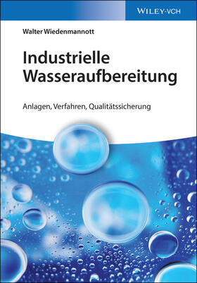 Wiedenmannott |  Industrielle Wasseraufbereitung | Buch |  Sack Fachmedien