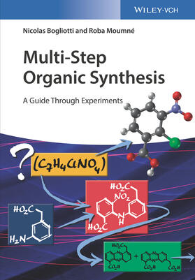 Bogliotti / Moumné |  Bogliotti, N: Multi-Step Organic Synthesis | Buch |  Sack Fachmedien