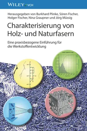 Plinke / Fischer / Graupner |  Charakterisierung von Holz- und Naturfasern | Buch |  Sack Fachmedien