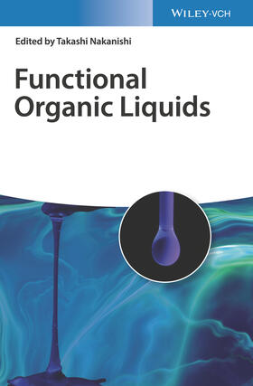 Nakanishi |  Functional Organic Liquids | Buch |  Sack Fachmedien