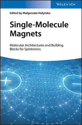 Holynska / Holynska |  Single-Molecule Magnets | Buch |  Sack Fachmedien