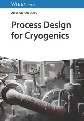 Alekseev |  Process Design for Cryogenics | Buch |  Sack Fachmedien