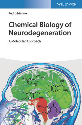 Merino |  Chemical Biology of Neurodegeneration | Buch |  Sack Fachmedien