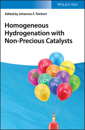 Teichert |  Homogeneous Hydrogenation with Non-Precious Catalysts | Buch |  Sack Fachmedien