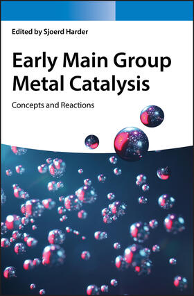 Harder |  Early Main Group Metal Catalysis | Buch |  Sack Fachmedien